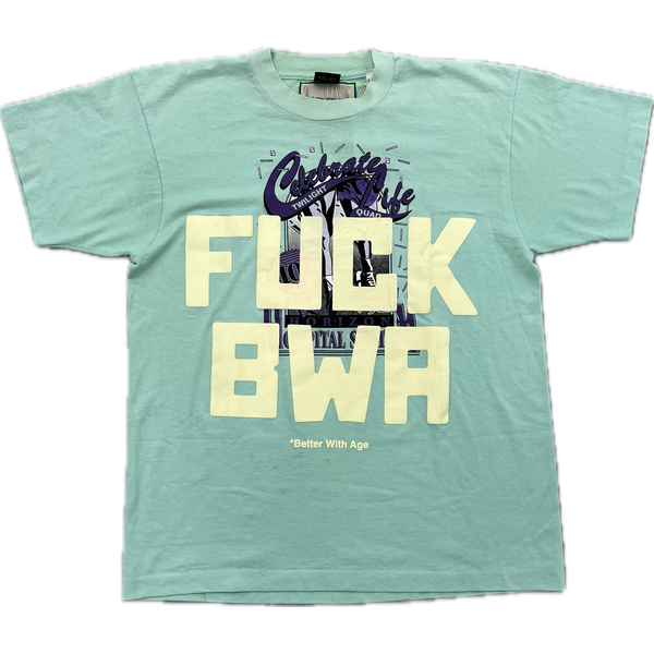 Better With Age Fuck BWA Tee "Mint"