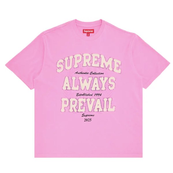 Supreme Always Prevail Tee "Pink"