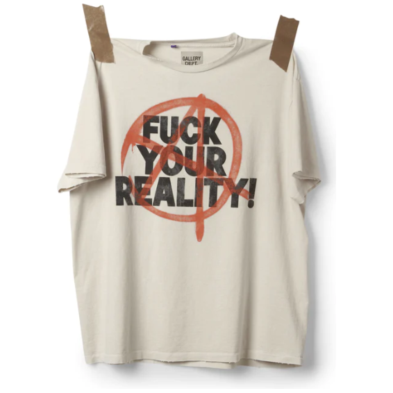 Gallery Dept. Fuck Your Reality Tee "Antique White"