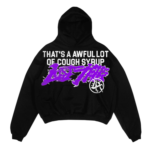 Lost Hills x  That's A Awful Lot Of Cough Syrup Hoodie "Black"
